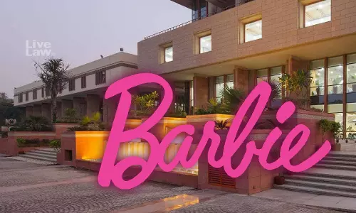 Delhi High Court Restrains Man From Using Barbie Trademarks, Orders Removal Of References From Social Media