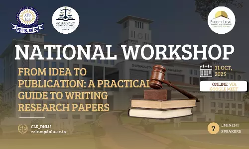 Centre For Law & Economics DNLU To Organise National Workshop On A Guide To Writing Reasearch Papers