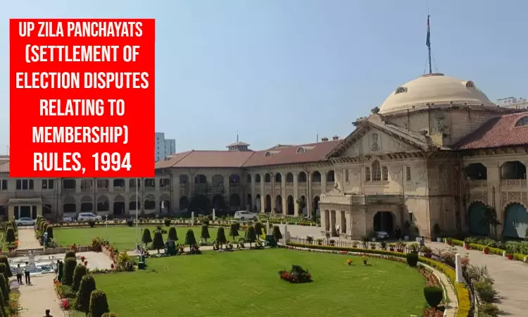 ZP Election Rules 1994 | Online Election Plea Filing With Petitioners VC Presence During COVID Satisfies Rule 4 (3) : Allahabad High Court ZP Election Rules 1994 | Online Election Plea Filing With Petitioners VC Presence During COVID Satisfies Rule 4 (3) : Allahabad High Court