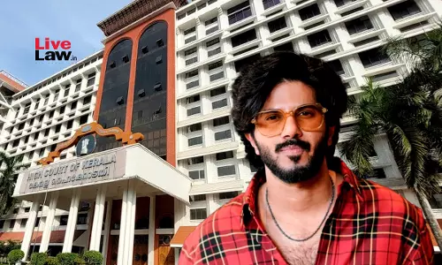 “What Evidence You Have? No Information Even In Sealed Cover”: Kerala High Court Questions Customs Seizure Of Dulquer Salmaans Car “What Evidence You Have? No Information Even In Sealed Cover”: Kerala High Court Questions Customs Seizure Of Dulquer Salmaans Car