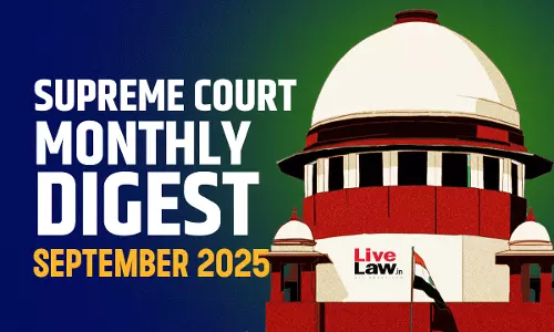 Supreme Court Monthly Digest September 2025