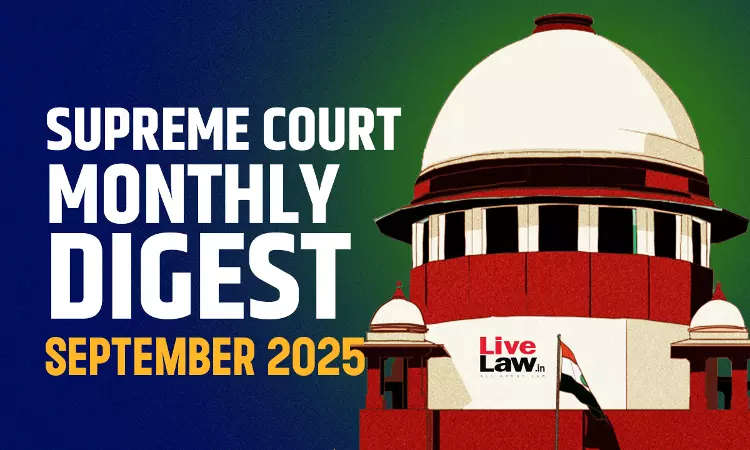 Supreme Court Monthly Digest September 2025 Supreme Court Monthly Digest September 2025