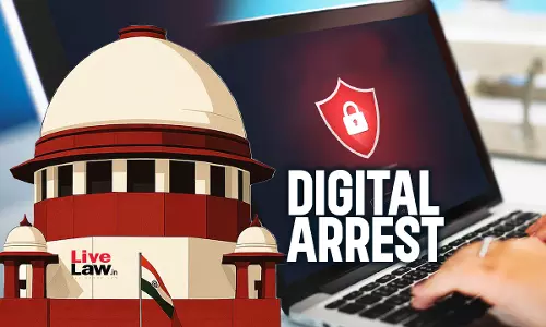 Digital Arrest Scams: Supreme Court Issues Directions For Prevention, Compensation & Grievance Redressal