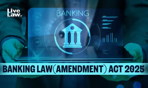 Centre Notifies Enforcement of Key Nomination Related Provisions of Banking Laws (Amendment) Act, 2025 From November 1