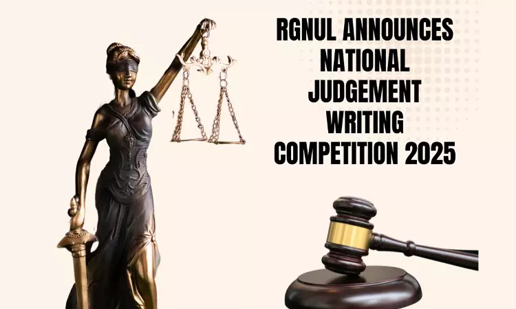 RGNUL Announces National Judgement Writing Competition 2025
