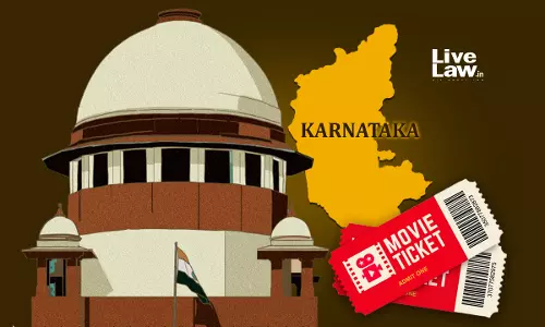 Supreme Court Stays Karnataka HC Direction To Multiplexes To Keep Auditable Records Of Tickets Sold