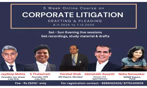 [Advertisement] 5-Week Online Certificate Course On Corporate Litigation: Drafting & Pleading