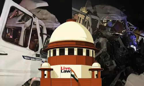 Highway Safety | No Parking Of Heavy Vehicles, No Unauthorised Dhabas : Supreme Court Issues Directions