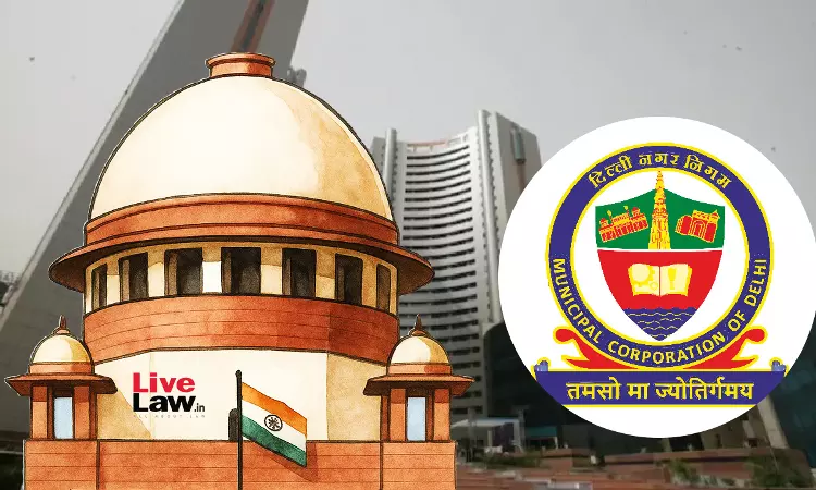 Municipality Cant Compel Commercial Use Of Floor To Permit Reconstruction : Supreme Court Imposes Rs 10 Lakh Cost On Delhi Civic Body Municipality Cant Compel Commercial Use Of Floor To Permit Reconstruction : Supreme Court Imposes Rs 10 Lakh Cost On Delhi Civic Body