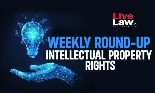 Intellectual Property Rights Weekly Round-Up: December 08–14, 2025