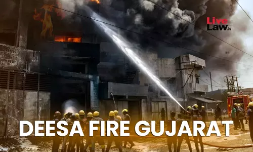 Deesa Warehouse Fire: Gujarat High Court Seeks States Response On PIL For Compensation To Victims, Regulation Of Fire Cracker Units
