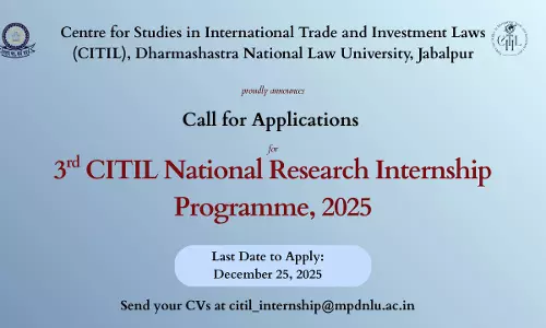 CITIL, DNLU Jabalpur Invites Applications for 3rd National Research Internship Program CITIL, DNLU Jabalpur Invites Applications for 3rd National Research Internship Program