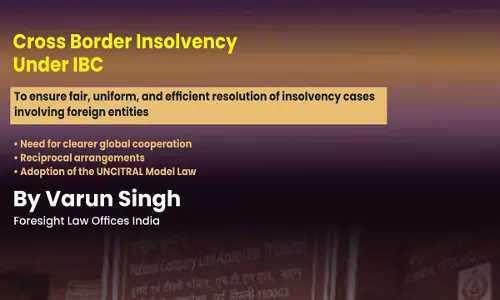 Cross Border Insolvency Under IBC Cross Border Insolvency Under IBC