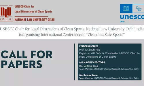 Call For Papers | UNESCO Chair & National Law University Delhi International Conference On “Clean And Safe Sports”