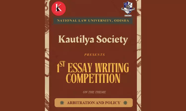 1st Kautilya Society NLUO Essay Writing Competition, 2025 [Registration Extended]