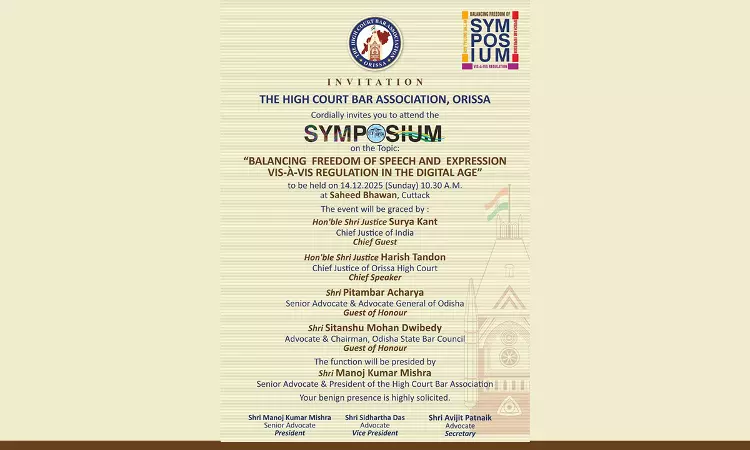 Orissa High Court Bar Association To Host Symposium On Balancing Freedom Of Speech and Expression Vis-à-Vis Regulation In The Digital Age Orissa High Court Bar Association To Host Symposium On Balancing Freedom Of Speech and Expression Vis-à-Vis Regulation In The Digital Age