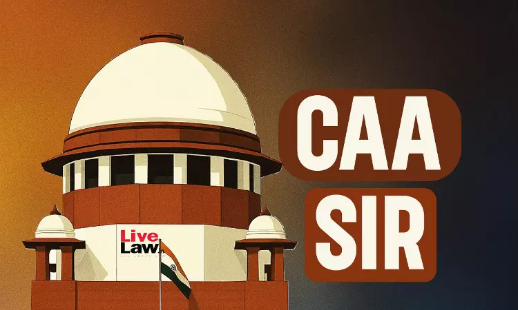 First Acquire Citizenship, Then Voter Status: Supreme Court On Plea To Include CAA Applicants In Rolls During SIR First Acquire Citizenship, Then Voter Status: Supreme Court On Plea To Include CAA Applicants In Rolls During SIR