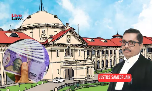 PC Act | Washing Of Hands & Sealing Of Bribe Must Be Done At Spot, Not Police Station: Allahabad High Court Orders DGP To Issue Directions