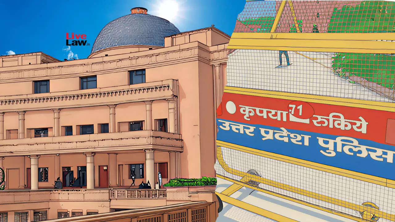 No Arrests To Be Made Without Providing Grounds & Reasons: UP Govt Assures Allahabad HC Of Strict Compliance With BNSS