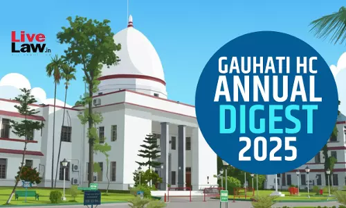 Gauhati High Court Annual Digest 2025 Gauhati High Court Annual Digest 2025