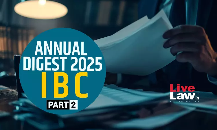 IBC Annual Digest 2025 Part 2 IBC Annual Digest 2025 Part 2