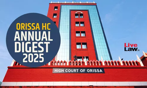 Orissa High Court Annual Digest 2025