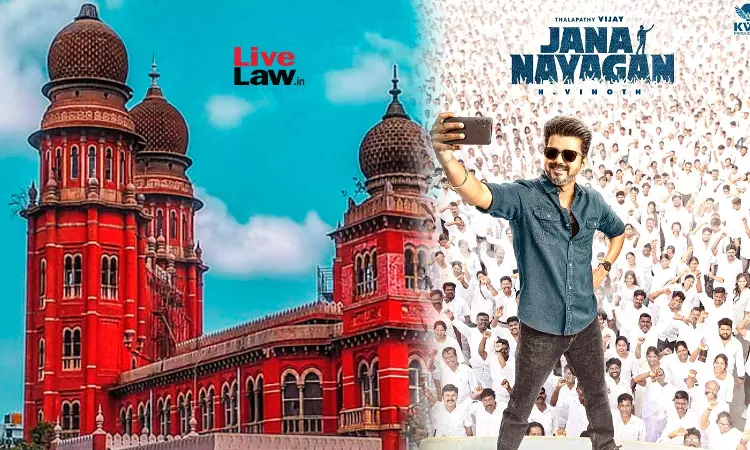 Jana Nayagan Censor Certificate Row: Madras High Court To Pronounce Orders On CBFCs Appeal On January 27 Jana Nayagan Censor Certificate Row: Madras High Court To Pronounce Orders On CBFCs Appeal On January 27