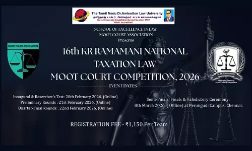 Registrations Open For 16th K.R. Ramamani Memorial National Taxation Law Moot Court Competition 2026 At TNDALU