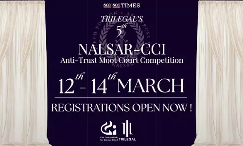 NALSAR Announces 5th Edition Of Trilegal–CCI Antitrust Moot Court Competition 2026 NALSAR Announces 5th Edition Of Trilegal–CCI Antitrust Moot Court Competition 2026