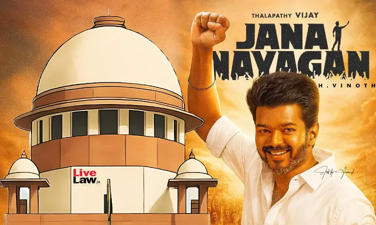 Supreme Court To Hear Vijay-Starrer Jana Nayagan Movie Producers Plea For CBFC Clearance On January 15 Supreme Court To Hear Vijay-Starrer Jana Nayagan Movie Producers Plea For CBFC Clearance On January 15