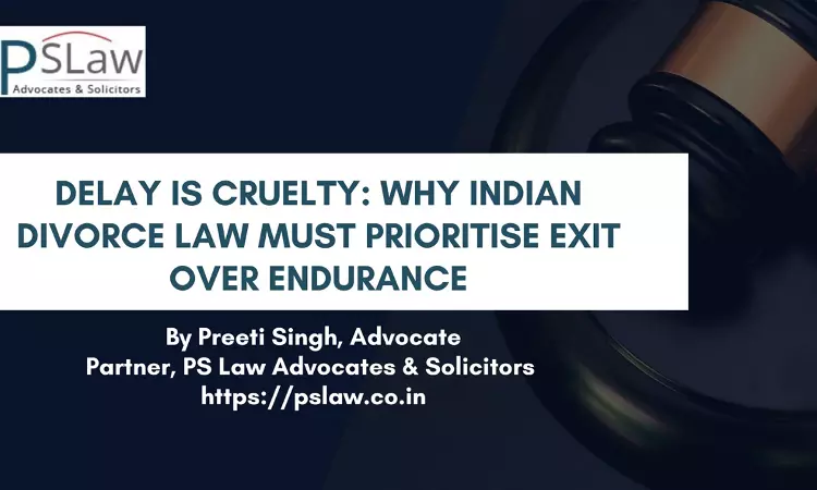 Delay Is Cruelty: Why Indian Divorce Law Must Prioritise Exit Over Endurance Delay Is Cruelty: Why Indian Divorce Law Must Prioritise Exit Over Endurance
