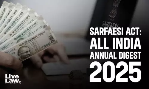 SARFAESI Act: All India Annual Digest 2025