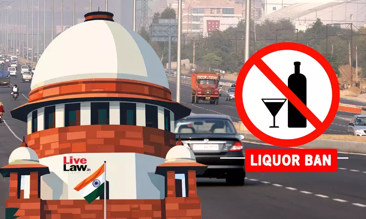 Supreme Court Stays Rajasthan High Court Order To Remove Liquor Vends Within 500 Mtrs Of Highways Supreme Court Stays Rajasthan High Court Order To Remove Liquor Vends Within 500 Mtrs Of Highways