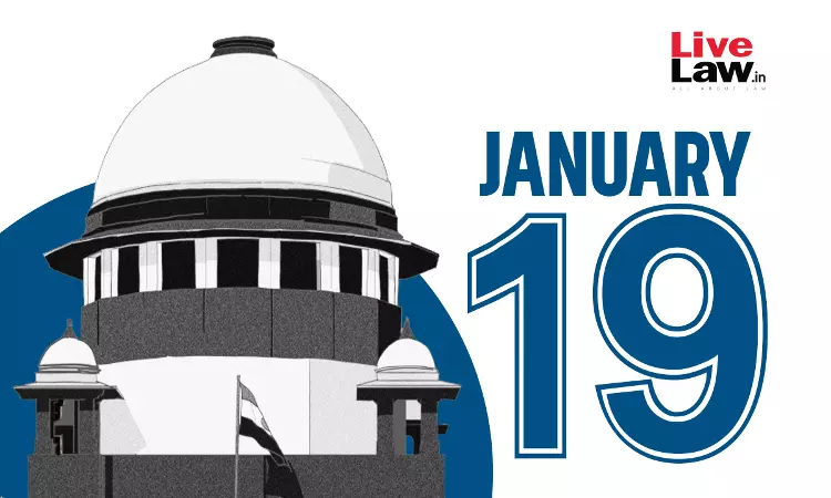 Supreme Court Daily Round-Up : January 19, 2026 Supreme Court Daily Round-Up : January 19, 2026