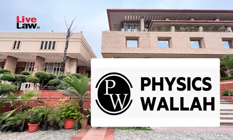 Delhi High Court Orders Take Down Of Abusive Social Media Posts Against PhysicsWallah By Former Employee Delhi High Court Orders Take Down Of Abusive Social Media Posts Against PhysicsWallah By Former Employee