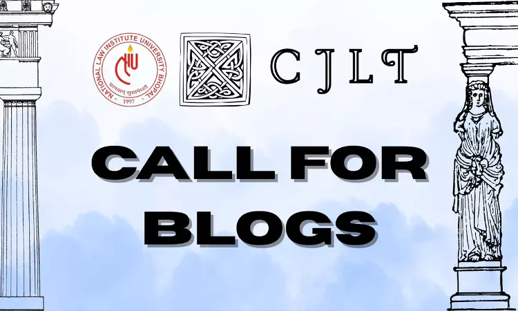 NLIU Bhopals Centre For Jurisprudence And Legal Theory Invites Submissions For CJLT Blog NLIU Bhopals Centre For Jurisprudence And Legal Theory Invites Submissions For CJLT Blog
