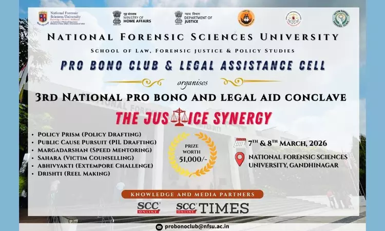 National Forensic Sciences University To Host 3rd National Pro Bono & Legal Aid Conclave “The Justice Synergy” National Forensic Sciences University To Host 3rd National Pro Bono & Legal Aid Conclave “The Justice Synergy”