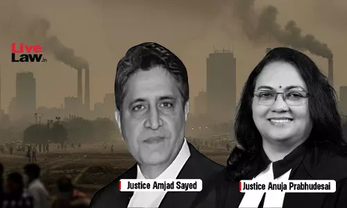 Bombay High Court Appoints Retired Justices Amjad Sayed, Anuja Prabhudesai To Monitor Mumbai Air Pollution