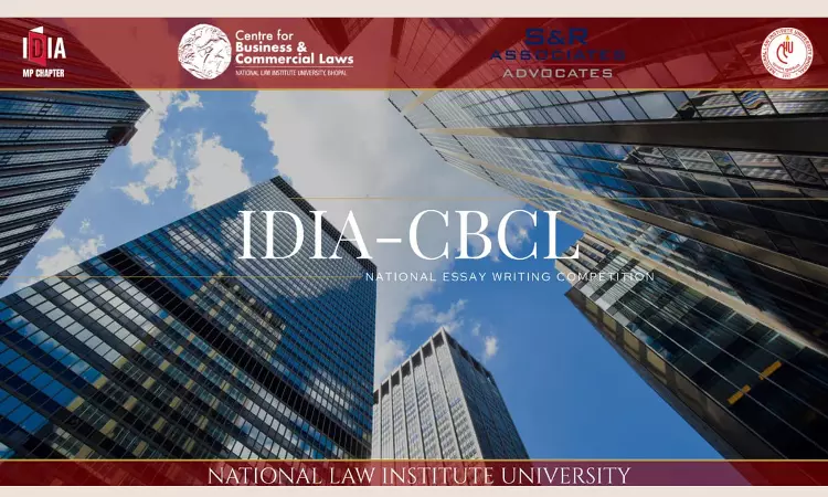 CBCL, NLIU Bhopal Announces 2nd IDIA National Essay Writing Competition CBCL, NLIU Bhopal Announces 2nd IDIA National Essay Writing Competition