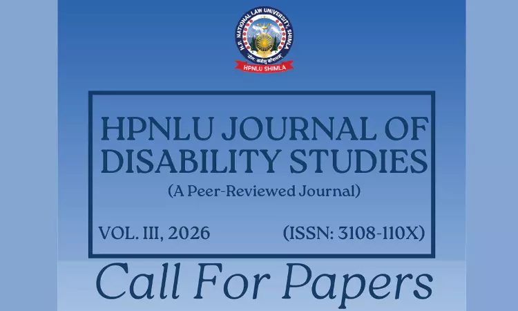 HPNLU Journal of Disability Studies Announces Call for Papers for 2026 Edition HPNLU Journal of Disability Studies Announces Call for Papers for 2026 Edition