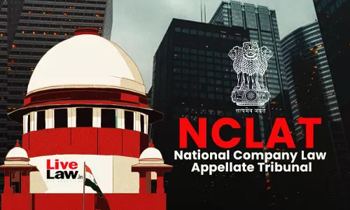 NCLAT Order Not Invalid Merely Because Bench Had Majority Technical Members : Supreme Court NCLAT Order Not Invalid Merely Because Bench Had Majority Technical Members : Supreme Court