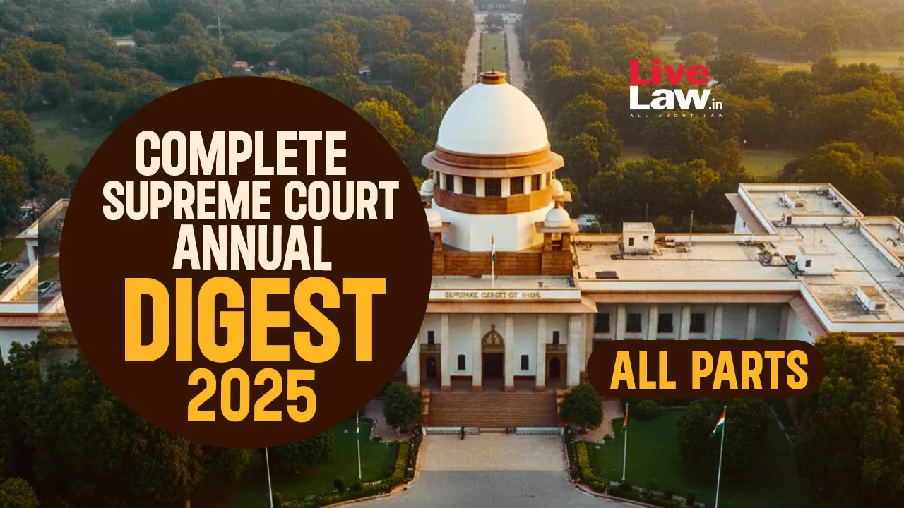 Complete Supreme Court Annual Digest 2025 [All Parts]