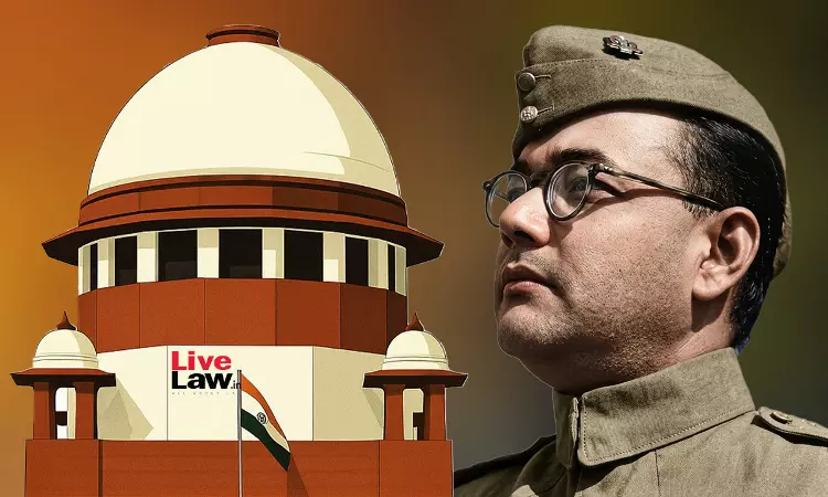File Petition : Supreme Court Declines Plea For Suo Motu Case Over BJP MPs Comments On Netaji Subhash Chandra Bose