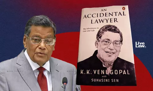 Account Of Life Lived To Fullest : KK Venugopals “An Accidental Lawyer” Account Of Life Lived To Fullest : KK Venugopals “An Accidental Lawyer”