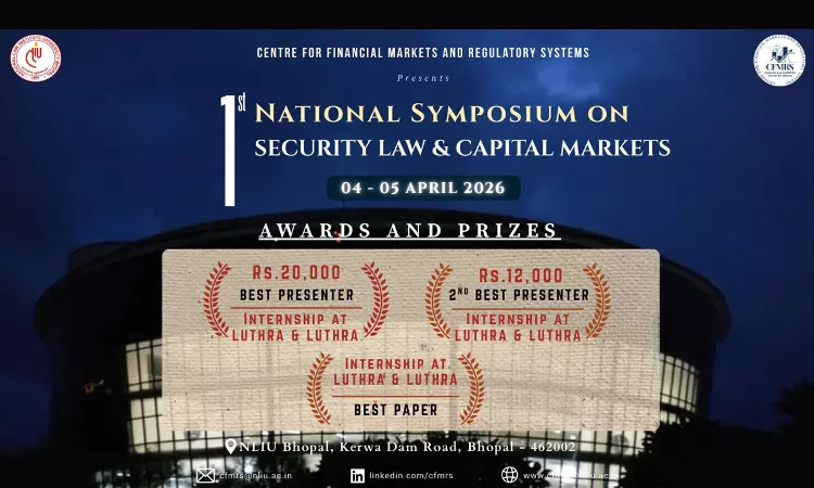 Call For Papers: 1st NLIU National Symposium On Securities Law & Capital Markets, 2026 Call For Papers: 1st NLIU National Symposium On Securities Law & Capital Markets, 2026