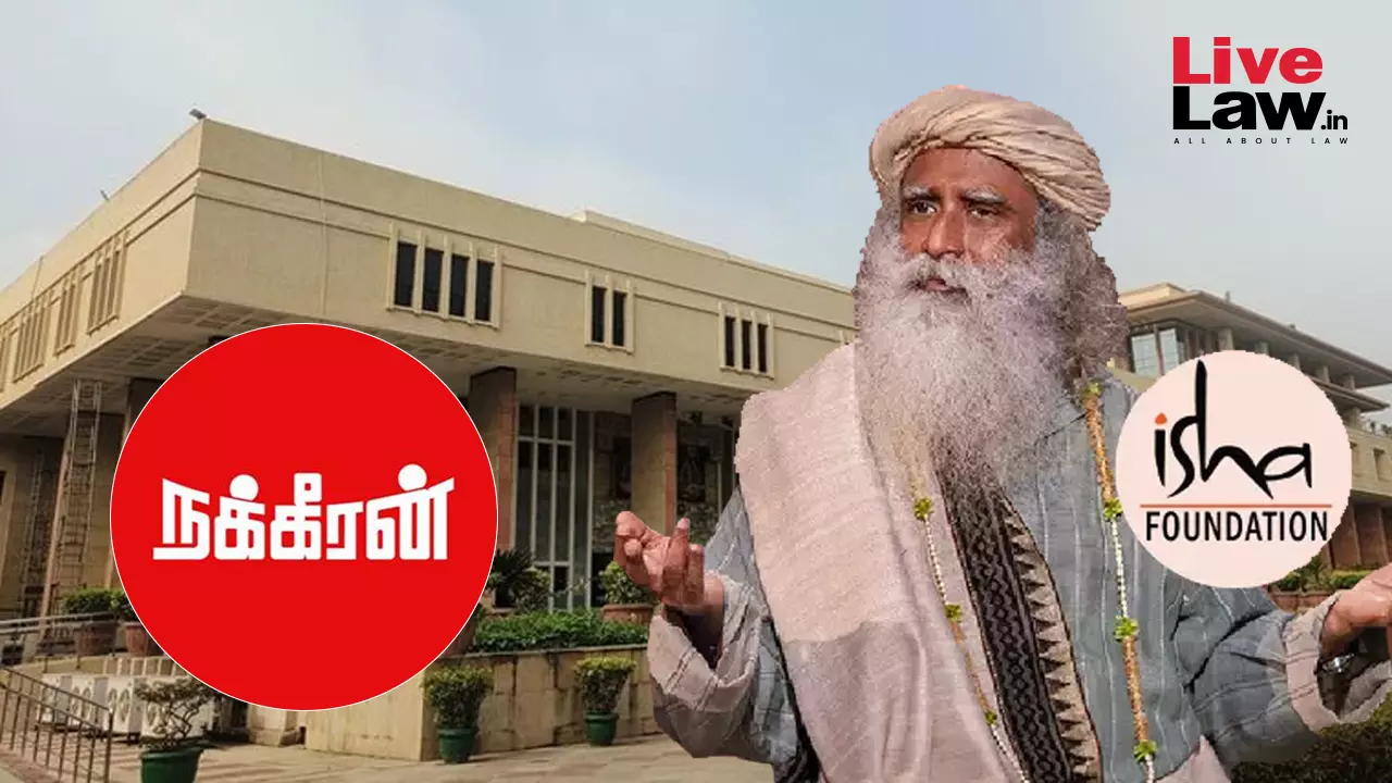 Delhi High Court Orders Tamil Weekly To Takedown 44 More Defamatory Videos On Sadhgurus Isha Foundation