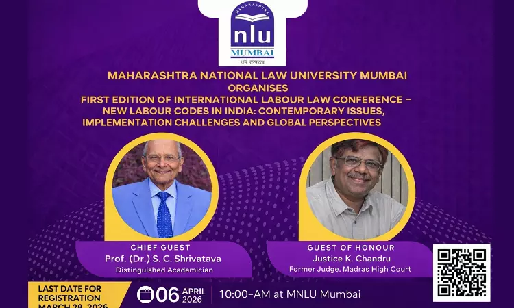 First Edition Of International Labour Law Conference On New Labour Codes In India: Contemporary Issues, Implementation Challenges And Global Perspectives First Edition Of International Labour Law Conference On New Labour Codes In India: Contemporary Issues, Implementation Challenges And Global Perspectives