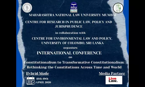 Call For Papers: International Conference On Constitutionalism To Transformative Constitutionalism: Rethinking The Constitutions Across Time And World Call For Papers: International Conference On Constitutionalism To Transformative Constitutionalism: Rethinking The Constitutions Across Time And World