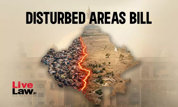 A Constitutional Critique Of Rajasthans Disturbed Areas Bill, 2026 A Constitutional Critique Of Rajasthans Disturbed Areas Bill, 2026