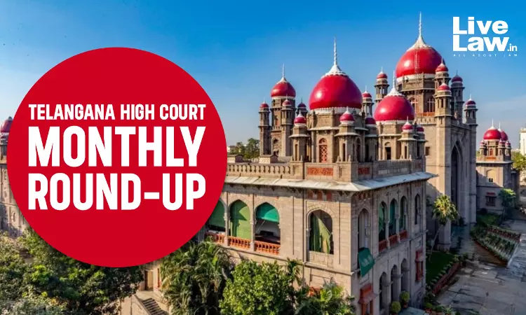 Telangana High Court Monthly Digest: April 2026